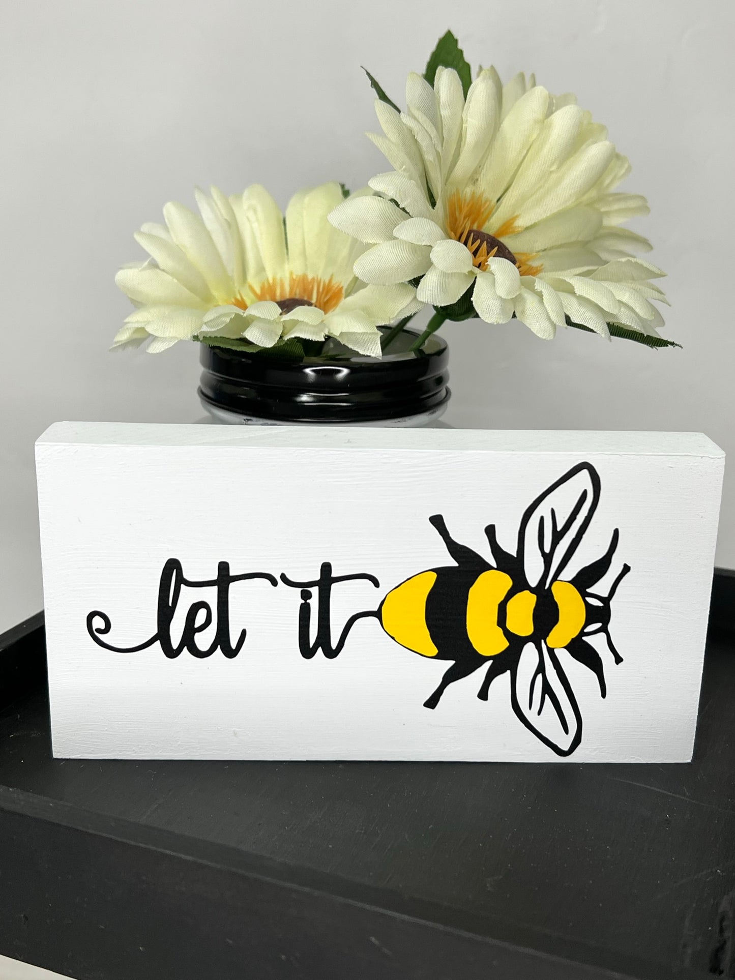 Let It Bee Sign