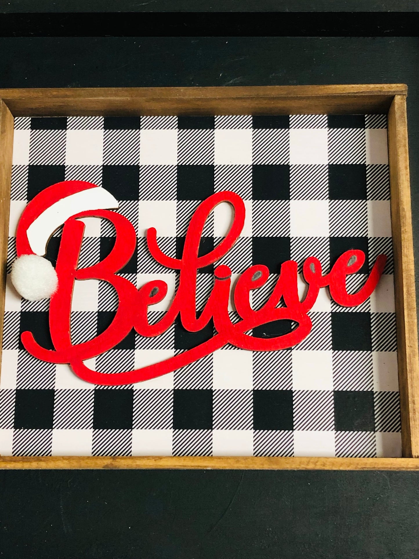 Santa Believe Sign