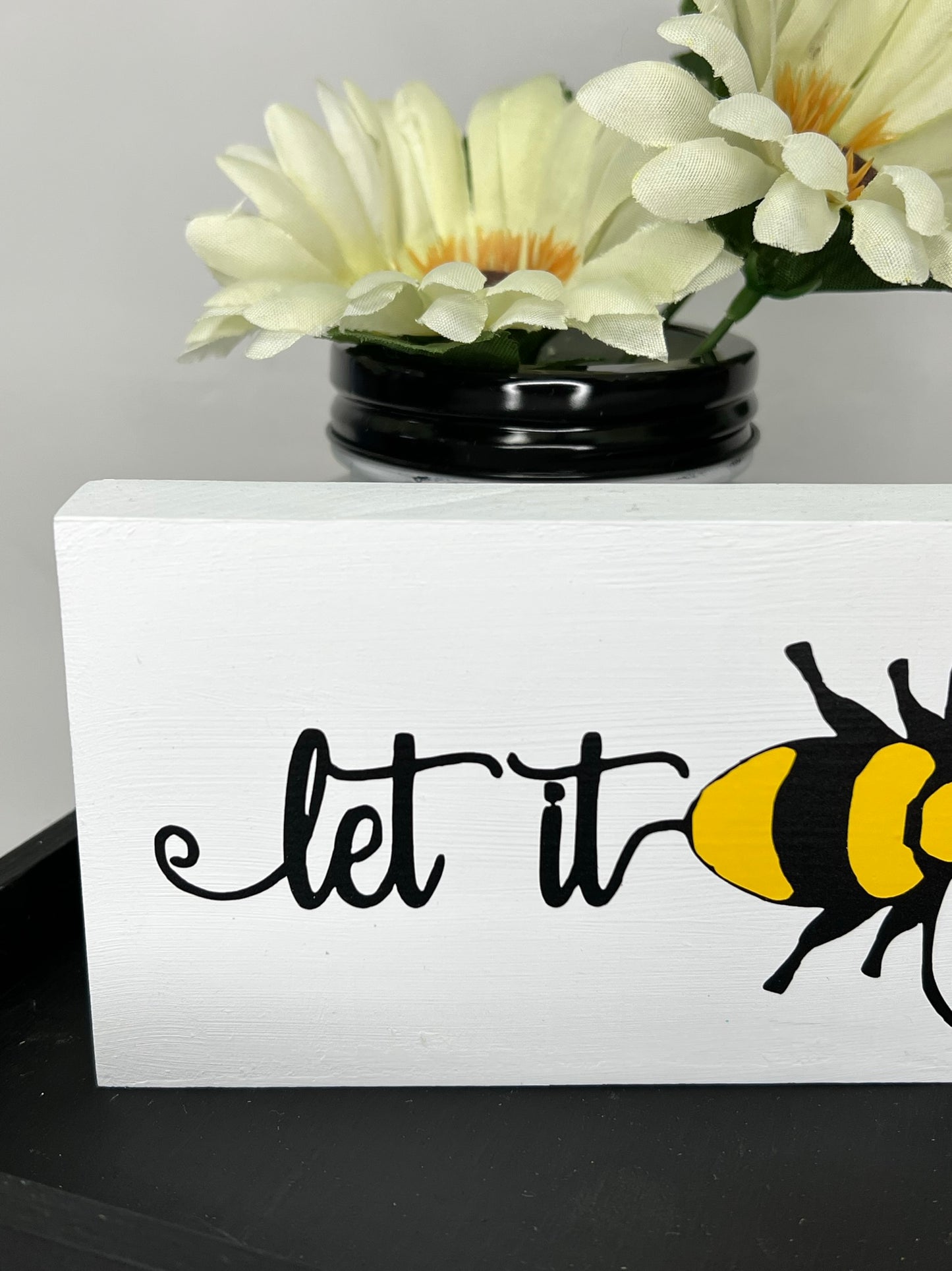 Let It Bee Sign