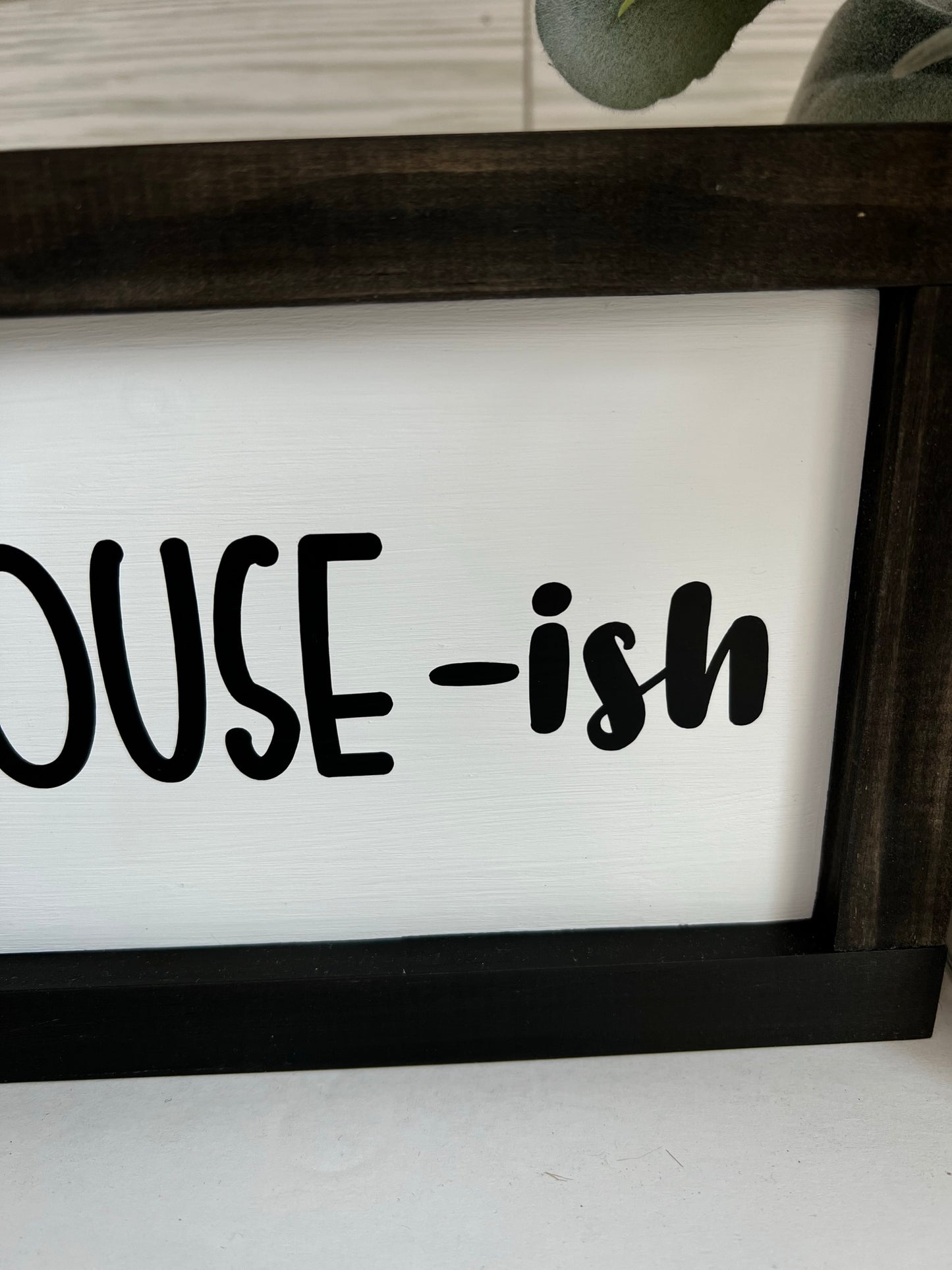 Farmhouse-ish Sign